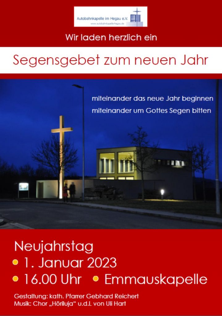 Segensgebet zum Neuen Jahr @ Autobahnkapelle im Hegau | Engen | Baden-Württemberg | Deutschland